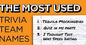 The 18 Most Used Trivia Team Names