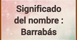 Barrabás : Significado y versículo bíblico