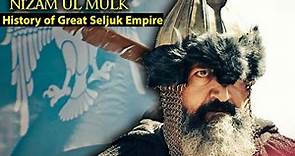 Who was nizam ul mulk | History of Great Seljuk Empire | نظام الملک
