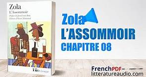 L'assommoir , Chapitre 08 - Émile Zola