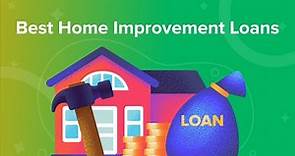 Best Home Improvement Loans