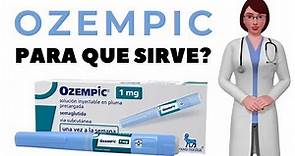 OZEMPIC que es y para que sirve ozempic, como usar ozempic 1 mg