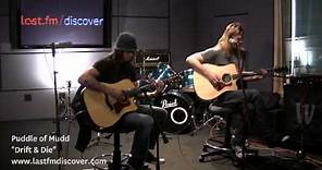 Puddle Of Mudd - Drift & Die (Last.fm Sessions)