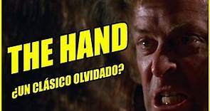 THE HAND (1981) de OLIVER STONE ~ ¿UN CLÁSICO OLVIDADO DEL TERROR?