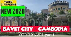 Bavet city during pandemic corona 2020 #1 | Cambodia -Vietnam Border #stayhome