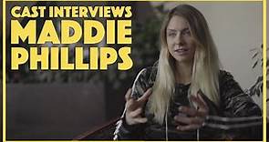 Cast Interviews - Maddie Phillips