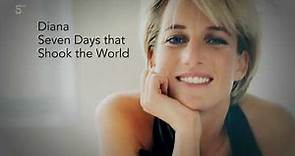Diana: 7 Days That Shook the World - British Royal Family Documentary