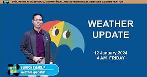 Public Weather Forecast issued at 4AM | January 12, 2024 - Friday