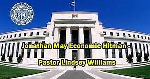 Jonathan May Economic Hitman - Pastor Lindsey Williams