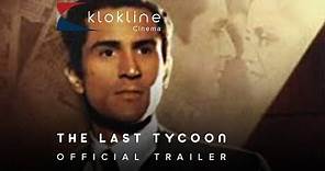 1976 The Last Tycoon Official Trailer 1 Academy Pictures Corporation