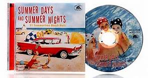 Various Artists - Summer Days & Summer Nights – 31 Beach Nuts For The Summertime (CD) Bear Family