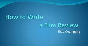 PPT - How to Write a Film Review PowerPoint Presentation, free download - ID:2698450