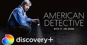 American Detective with Lt. Joe Kenda | Now Streaming on discovery+