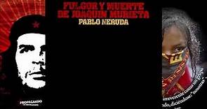 Pablo Neruda Fulgor Y Muerte De Joaquín Murieta 1974 Disco Completo