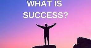 What is the Definition of Success?