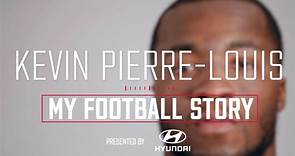 Kevin Pierre-Louis | My Football Story