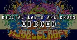 Digital Lab & Ape Drums - Wicked