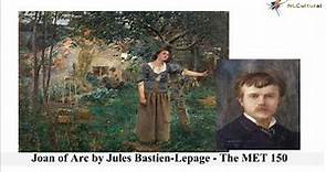 Joan of Arc by Jules Bastien Lepage - The MET 150