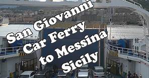 San Giovanni, Italy, Car Ferry to Messina, Sicily