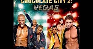 CHOCOLATE CITY 2: VEGAS - Trailer 2016