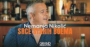Nemanja Nikolić - Srce starih boema - (Official Video 2021)