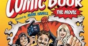 Familiar faces in Comic Book: The Movie
