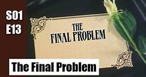 Sherlock Holmes S01E13 - The Final Problem / full episode