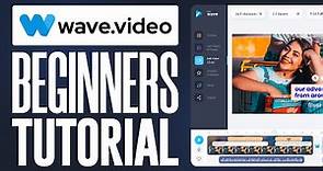 Wave.Video Tutorial 2024: How To Use Wave.Video