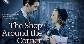The Shop Around the Corner 1940 with James Stewart, Margaret Sullavan and Frank Morgan