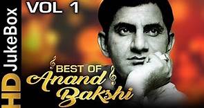 Best Of Anand Bakshi Vol 1 | Evergreen Bollywood Video Songs Jukebox