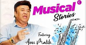 Anu Malik Reveals Secrets & Trivia Behind His All Time Hits | Musical Stories