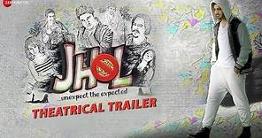 Jhol - Theatrical Trailer | Vik Khanna, Raashul Tandon, Chetan Hansraj, Manisha Kelkar & Rakesh T