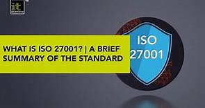 What is ISO 27001? | A Brief Summary of the Standard