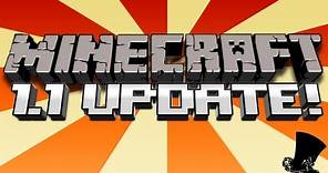 Minecraft 1.1 Update