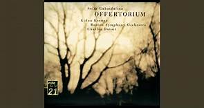 Gubaidulina: Offertorium - Concerto For Violin And Orchestra