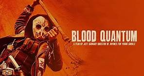 Blood Quantum - Official Trailer by Film&Clips