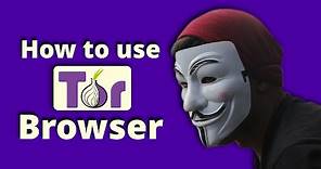 How to use Tor Browser | Tor Tutorial part 1