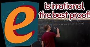 e is irrational -- the best proof!!