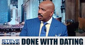 The reason you aren’t getting dates... || STEVE HARVEY
