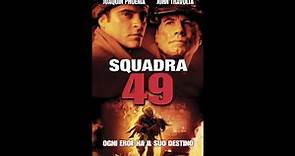 SQUADRA 49 (2004) - ITA (HD STREAMING)