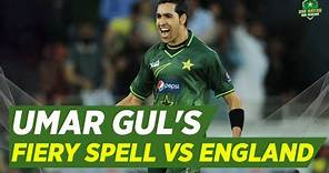 Umar Gul's Outstanding 3-Wicket Spell vs England | PCB