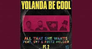 All That She Wants (feat. SYF & Fritz Helder)