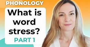 Word Stress - Part 1 | English Pronunciation - What is word stress?