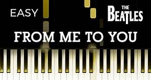 The Beatles - From Me To You - EASY Piano Instrumental TUTORIAL by Piano Fun Play