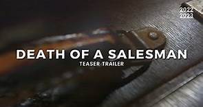 Teaser Trailer: Death of a Salesman