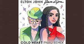 Cold Heart (PNAU Remix)