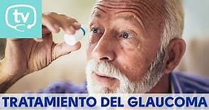 Tratamiento del glaucoma