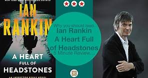 Book Review: A Heart Full of Headstones by Ian Rankin