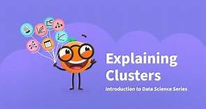 Explaining Clusters