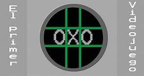 OXO (1952)- El primer videojuego